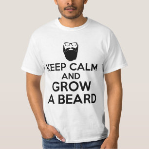 Keep calm and grow a beard T-Shirt