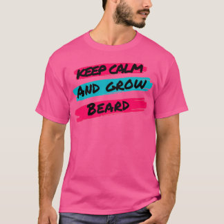 Keep calm and grow beard Classic TShirt