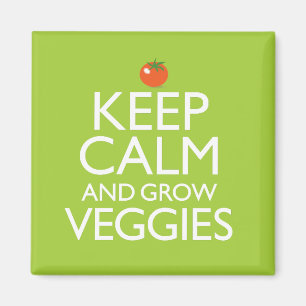 Keep Calm and Grow Veggies Magnet