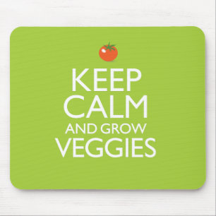 Keep Calm and Grow Veggies Mouse Mat
