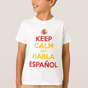 Keep Calm and Habla Español T-Shirt
