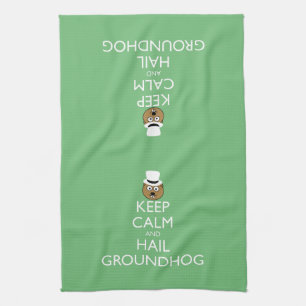 KEEP CALM AND HAIL GROUNDHOG TEA TOWEL
