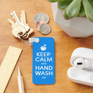 Keep Calm And Hand Wash On - Washing Hygiene Flu Key Ring