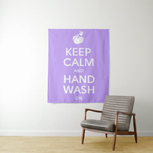Keep Calm And Hand Wash On - Washing Hygiene Flu Tapestry