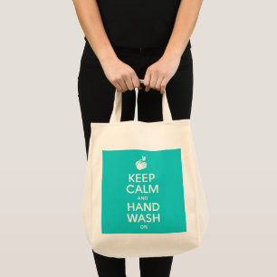 Keep Calm And Hand Wash On - Washing Hygiene Flu Tote Bag