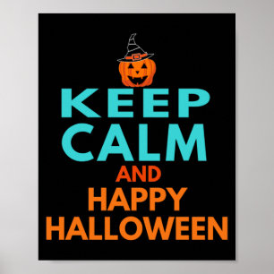 Keep Calm And Happy Halloween Poster