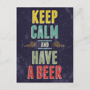 Keep Calm And Have A Beer Postcard