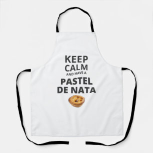 Keep Calm and Have a Pastel de Nata Apron