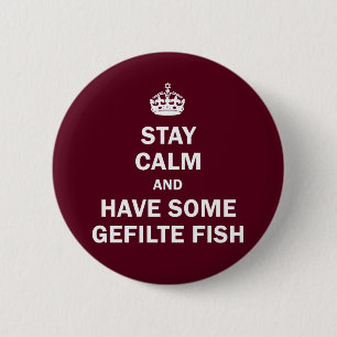 Keep calm and have some Gefilte Fish 6 Cm Round Badge
