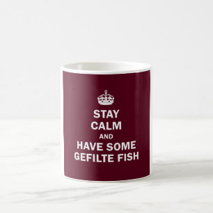 Keep calm and have some Gefilte Fish Coffee Mug
