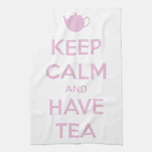 Keep Calm and Have Tea Pink on White Towel