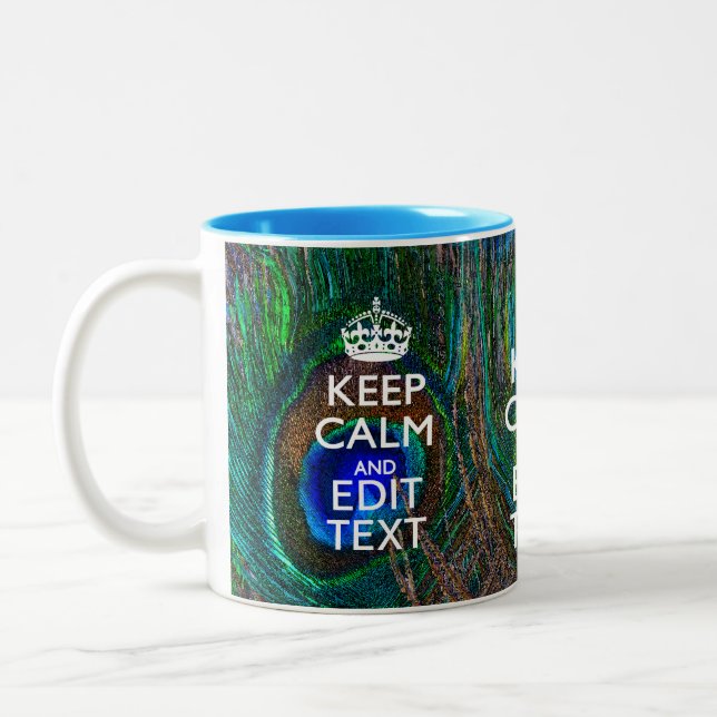 Keep Calm And Have Your Text on Peacock Feathers Two-Tone Coffee Mug (Left)
