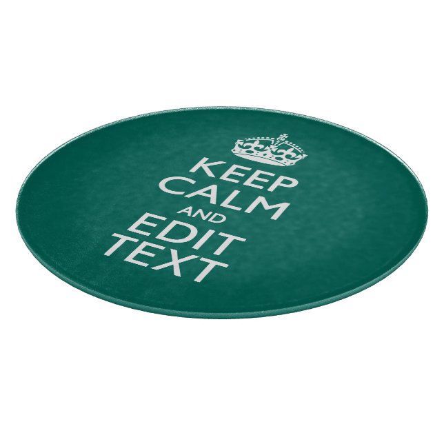 Keep Calm And Have Your Text on Teal Turquoise Cutting Board (Corner)