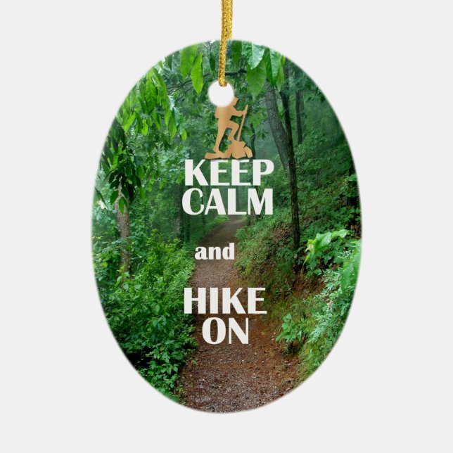 Keep Calm and Hike On Ceramic Tree Decoration (Front)