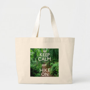 Keep Calm and Hike On Large Tote Bag