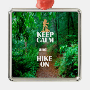 Keep Calm and Hike On Metal Tree Decoration