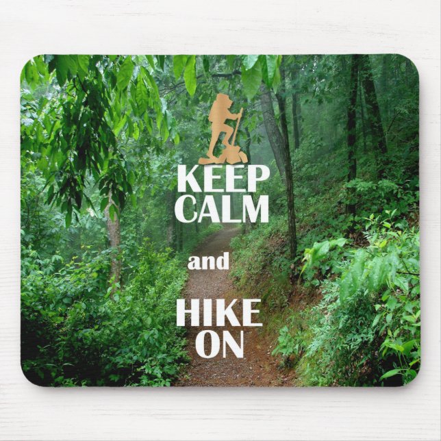 Keep Calm and Hike On Mouse Mat (Front)