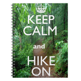 Keep Calm and Hike On Notebook