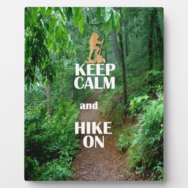Keep Calm and Hike On Plaque (Front)