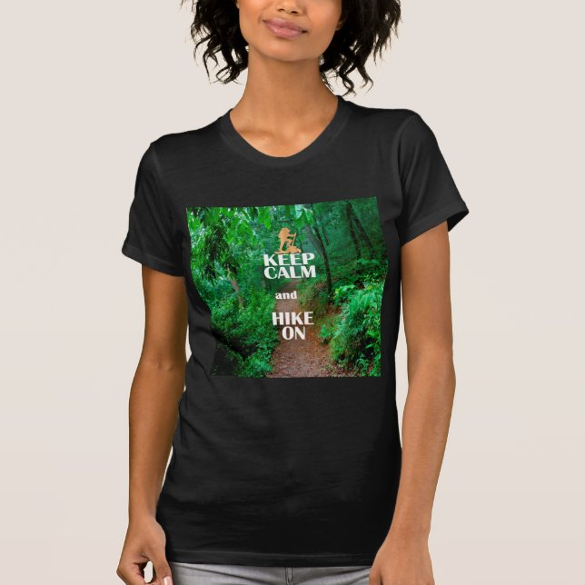 Keep Calm and Hike On T-Shirt (Front)
