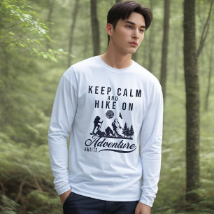 Keep Calm And Hike On T-Shirt