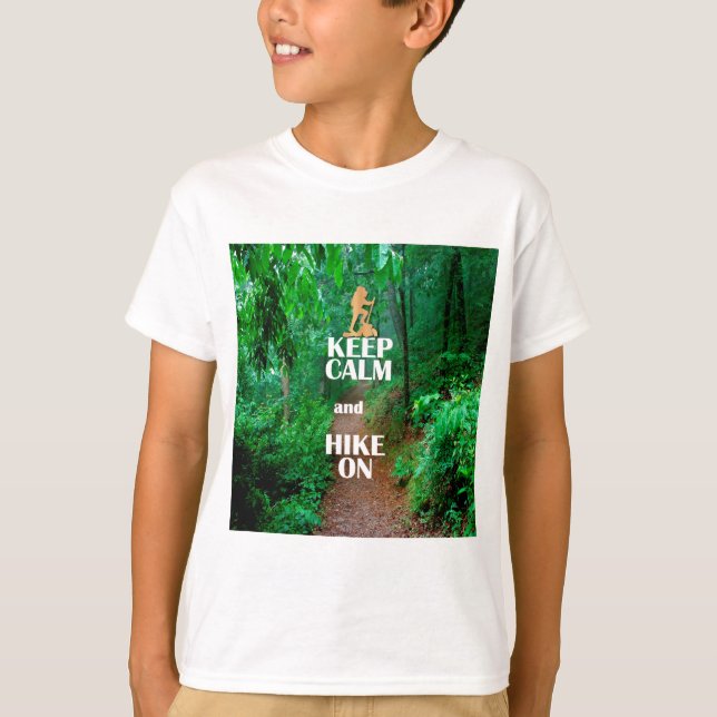 Keep Calm and Hike On T-Shirt (Front)