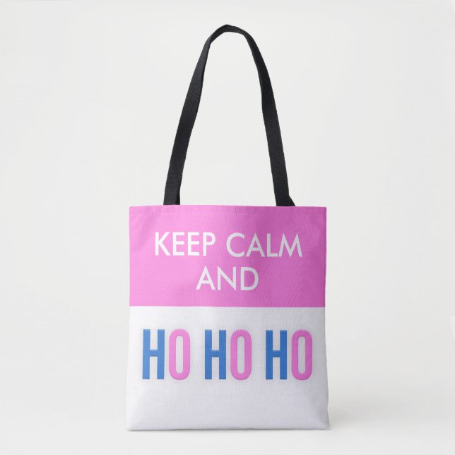 Keep Calm And HO HO HO Christmas Tote Bags (Front)