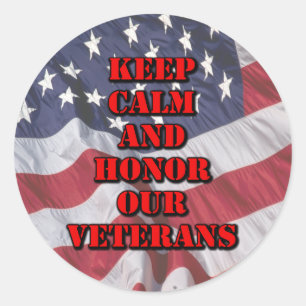 "Keep Calm and Honour Our Veterans" Sticker