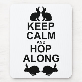 Keep Calm and Hop Along Mousemat (White)