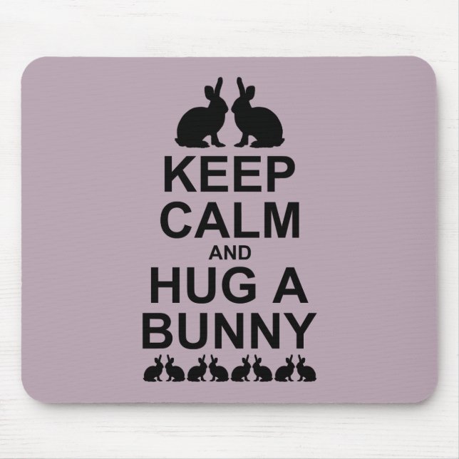 Keep Calm and Hug a Bunny Mousemat (Dusty Pink) (Front)