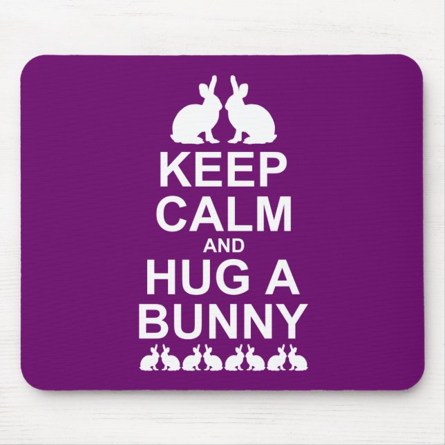 Keep Calm and Hug a Bunny Mousemat (Fushia) (Front)