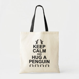 Keep Calm and Hug a Penguin Bag