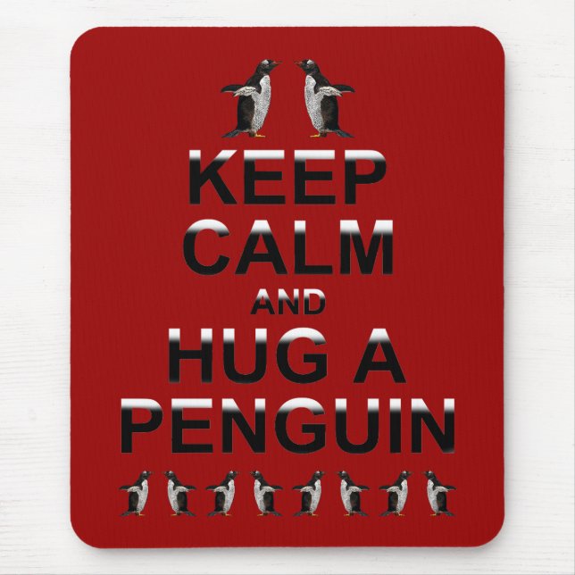 Keep Calm and Hug a Penguin Mousemat (Red) (Front)