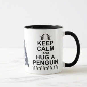 Keep Calm and Hug a Penguin Mug