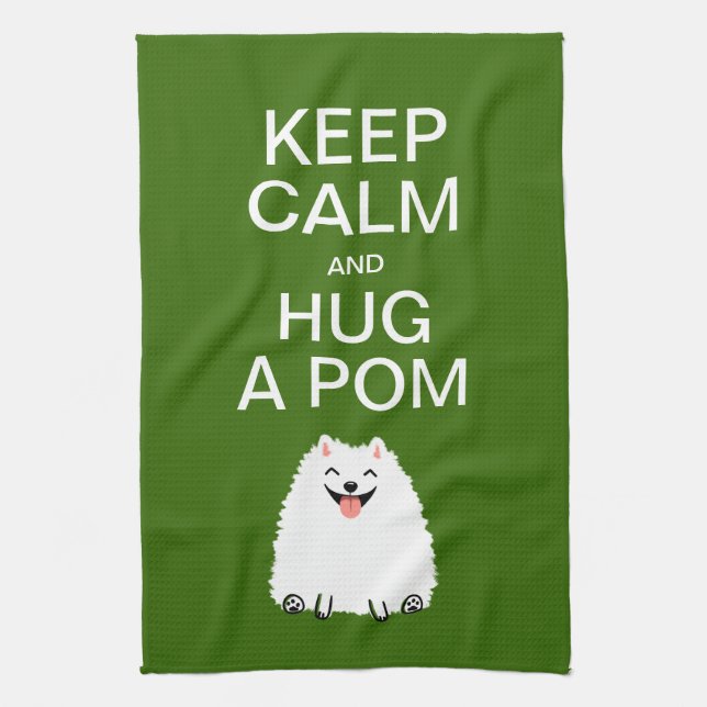 Keep Calm and Hug a Pom - Funny White Pomeranian Tea Towel (Vertical)