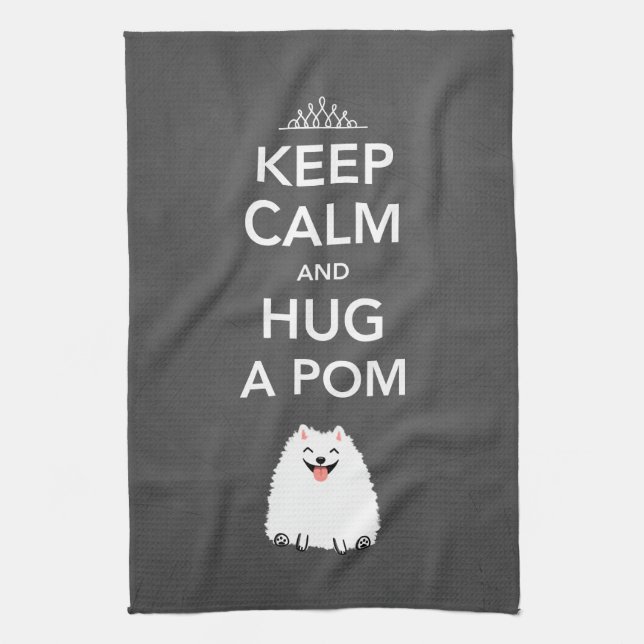 Keep Calm and Hug a Pom - Pomeranian Tea Towel (Vertical)