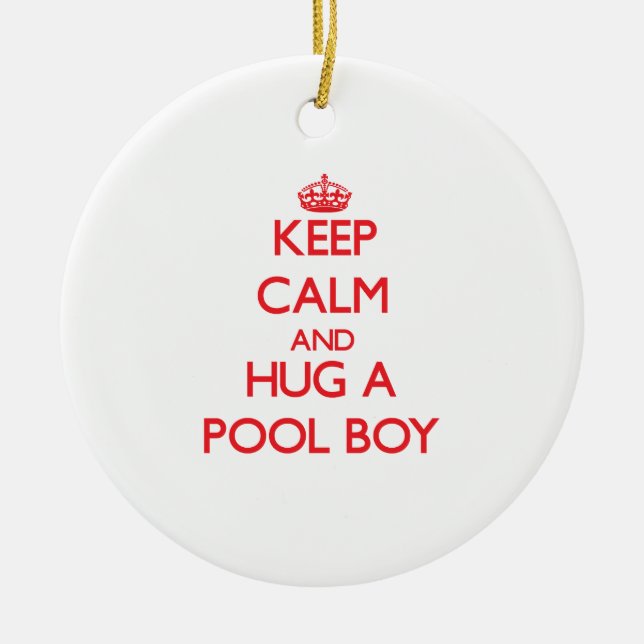 Keep Calm and Hug a Pool Boy Ceramic Tree Decoration (Front)