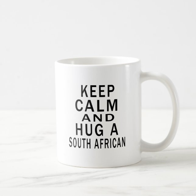 Keep Calm And Hug A South African Coffee Mug (Right)