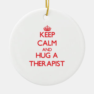 Keep Calm and Hug a Therapist Ceramic Tree Decoration