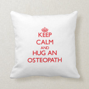 Keep Calm and Hug an Osteopath Cushion