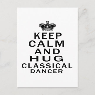 Keep calm and hug classical dance postcard
