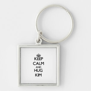 Keep Calm and Hug Kim Key Ring