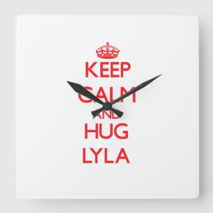 Keep Calm and Hug Lyla Square Wall Clock