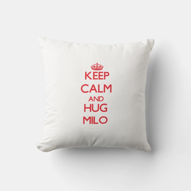 Keep Calm and HUG Milo Cushion (Front)