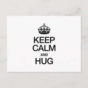 KEEP CALM AND HUG POSTCARD