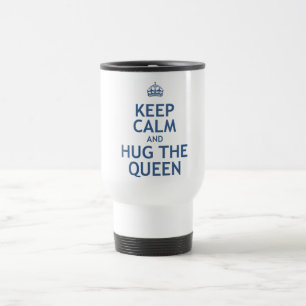 Keep Calm and Hug the Queen Travel Mug