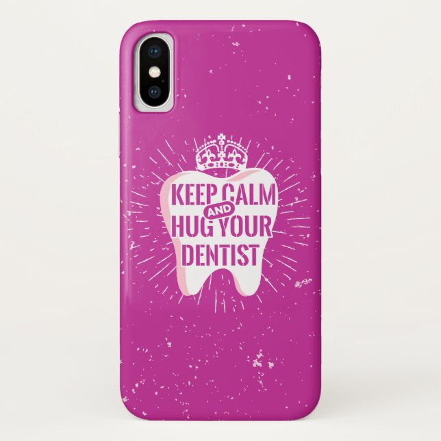 Keep Calm And Hug Your Dentist Case-Mate iPhone Case (Back)