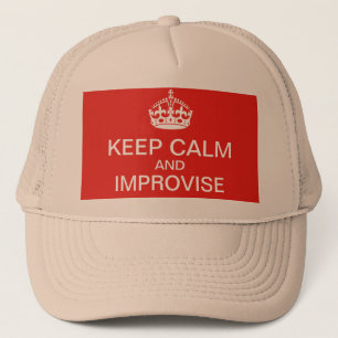Keep calm and improvise hat