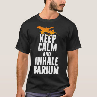 Keep Calm and inhale Barium Chemtrails Conspiracy T-Shirt