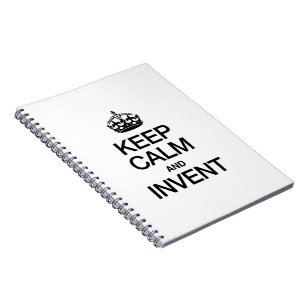 KEEP CALM AND INVENT NOTEBOOK